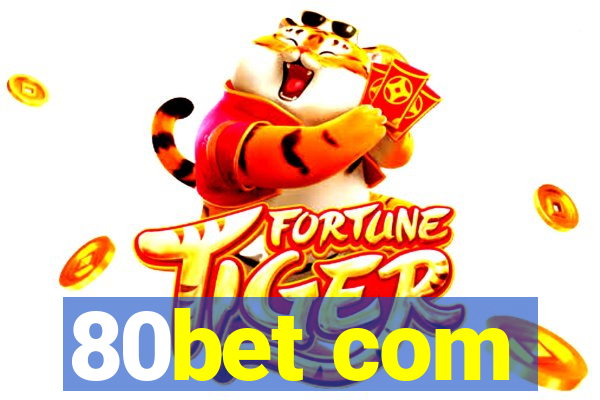 80bet com